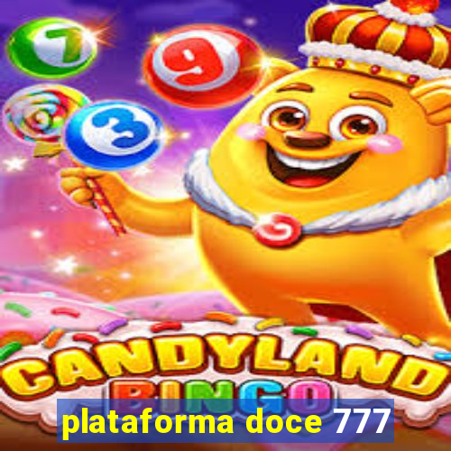 plataforma doce 777